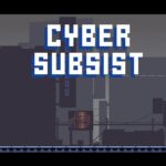 Cyber subsistance